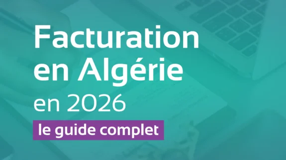 Facturation en Algérie en 2025 _ Guide complet (2) Facturation en Algérie en 2025 _ Guide complet (2)