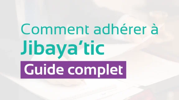 Comment adhérer à Jibayatic _ Guide complet